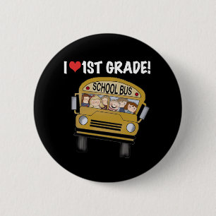 School Bus I Love 1st Grade 2 Inch Round Button
