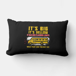 School Bus It Is Big Lumbar Pillow