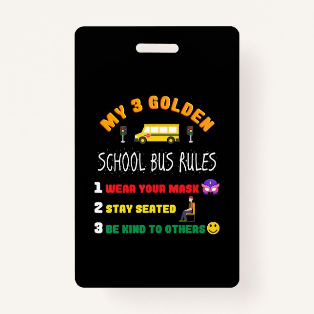 School Bus Rules For Students Funny School Bus Badge (Front)