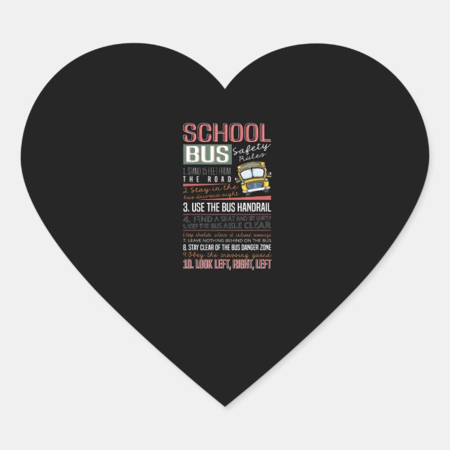 School Bus Safety Rules T , School Bus Driver Heart Sticker (Front)