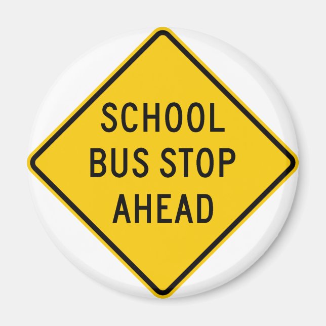 School Bus Stop Highway Sign Magnet (Front)