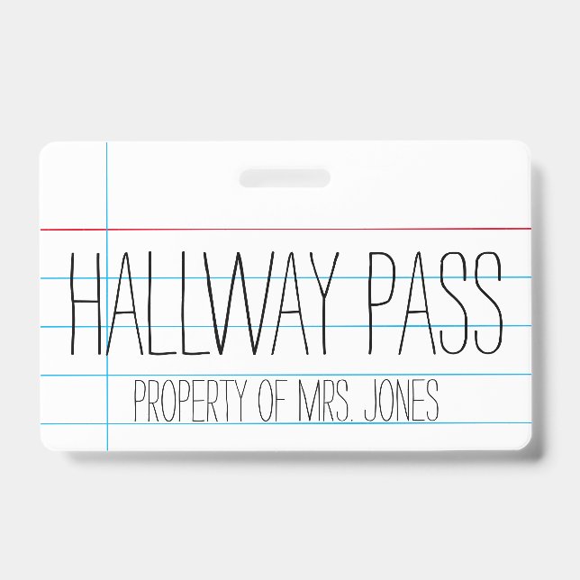 School Classroom Teacher - Hallway Pass Badge (Front)