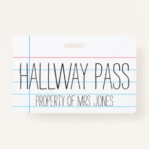 School Classroom Teacher - Hallway Pass Badge