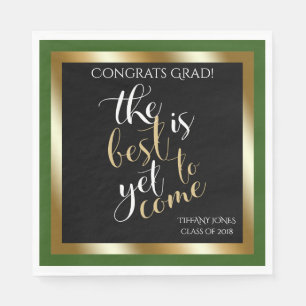 School Colours Green Best is Yet to Come Grad Part Napkin