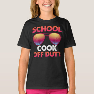 School Cook Off Duty Happy Last Day Of School Summ T-Shirt