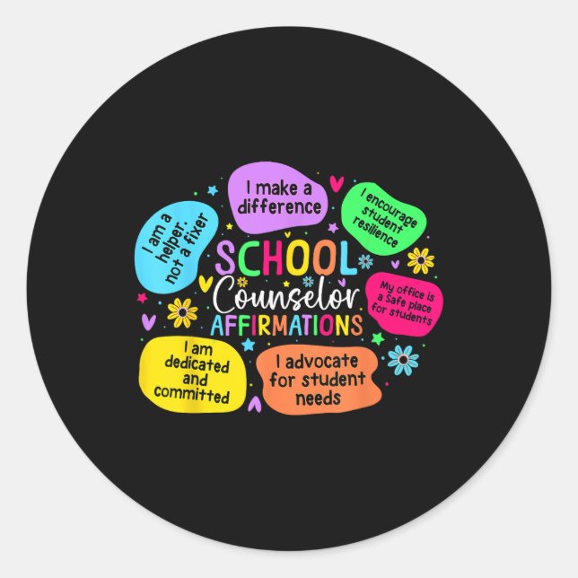 School Counsellor Affirmations Mental Health Aware Classic Round Sticker (Front)