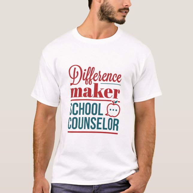 School Counsellor Difference Maker T-Shirt (Front)