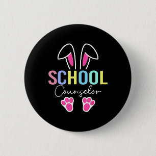 School Counsellor Easter Teacher School Counseling 2 Inch Round Button