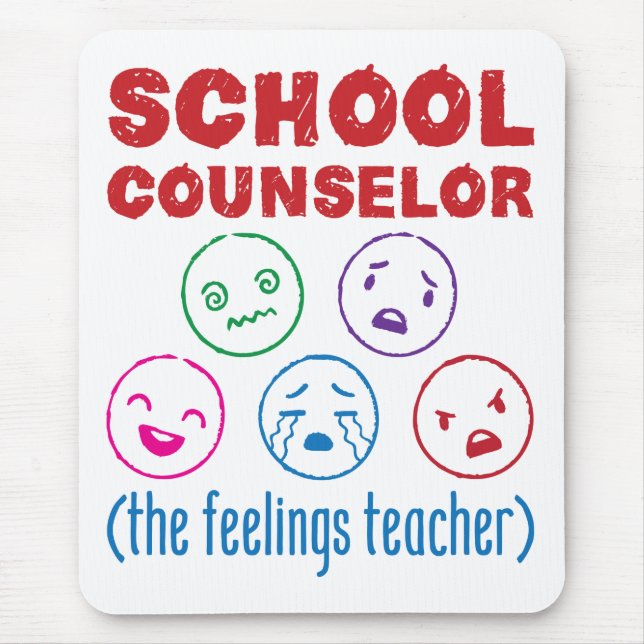 School Counsellor (the Feelings Teacher) Mouse Pad (Front)
