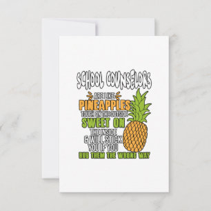 School Counsellors Are Like Pineapples. Thank You Card