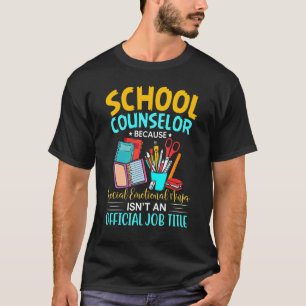School Counselor Counseling Week Quotes T-Shirt