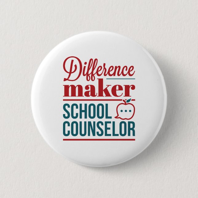School Counselor Difference Maker 2 Inch Round Button (Front)
