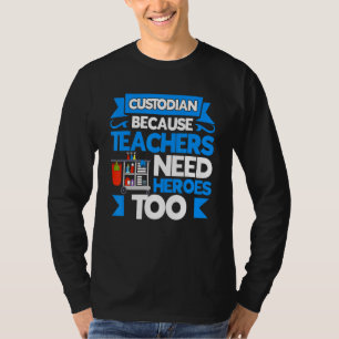 School Custodian Appreciation Janitor Work Uniform T-Shirt