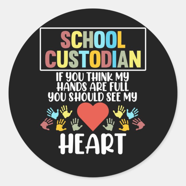 School Custodian Heart Caretaker Janitor Appreciat Classic Round Sticker (Front)