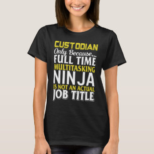 School Custodian Janitor Appreciation Multitasking T-Shirt