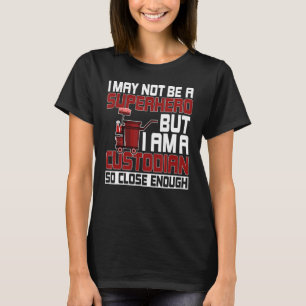 School Custodian     Janitor Cleaning Custodial T-Shirt