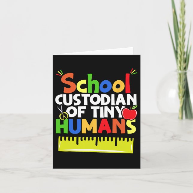 School Custodian Of Tiny Humans - Back To School - Card (Front)