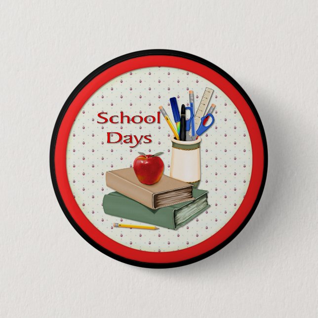 School Days 2 Inch Round Button (Front)