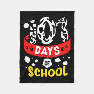 School Days T Dalmatian Dog 100th Sayings T  Fleece Blanket