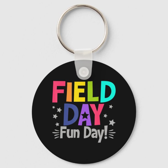 School Field Day Fun Day Fun Teacher Kids Field Da Keychain (Front)