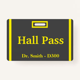 School Hall Pass Badge