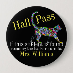 School Hall Pass / Cat - SRF 4 Inch Round Button