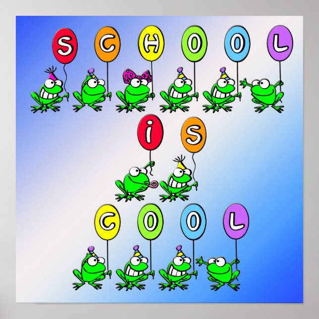 School is Cool - Frogs Poster (Front)