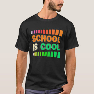 SCHOOL IS COOL school enrolment student first day T-Shirt
