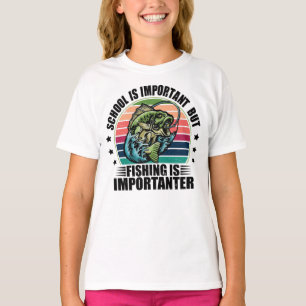 School Is Important But Fishing Is Importanter T-Shirt