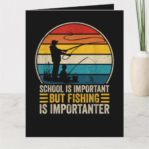 School Is Important But Fishing Is Importanter Thank You Card