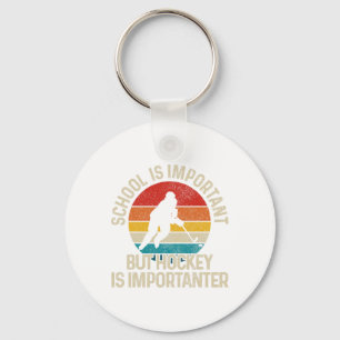 School Is Important But Hockey Is Importanter Funn Keychain