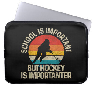 School Is Important But Hockey Is Importanter Funn Laptop Sleeve
