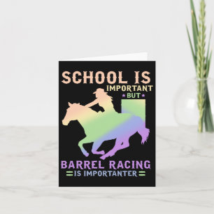 School Is Important But Rrel Racing Is Importanter Card