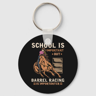 School Is Important But Rrel Racing Is Importanter Keychain
