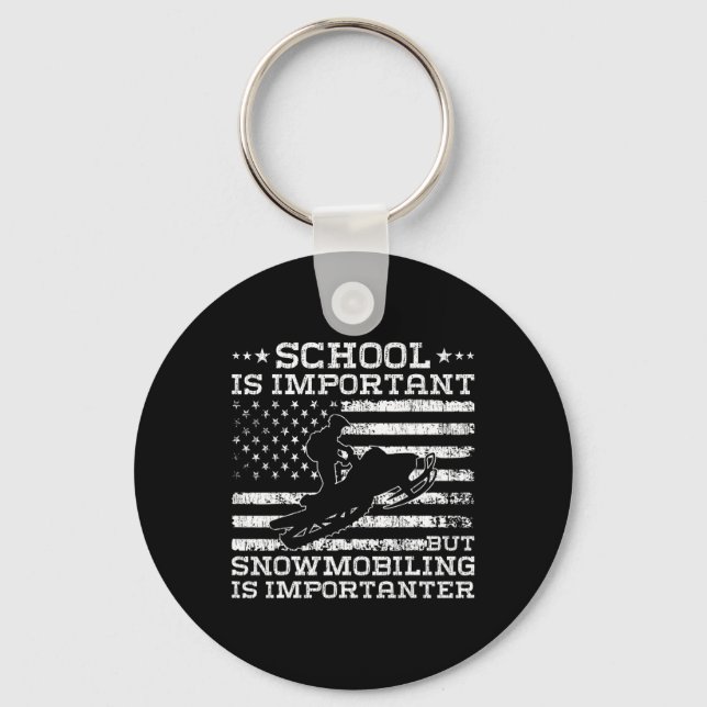 School Is Important But Snowmobiling Is Importante Keychain (Front)