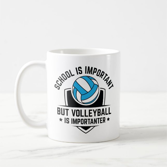 School Is Important But Volleyball Is Importanter Coffee Mug (Left)