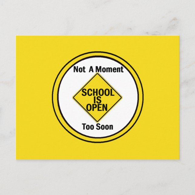 School is Open Postcard (Front)