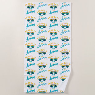 School Is Out For Summer Beach Towel