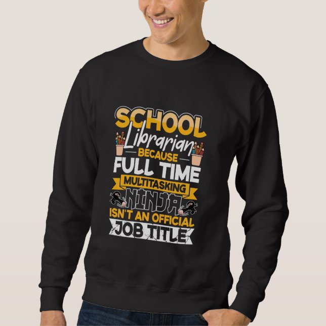 School Librarian Appreciation Back To School Libra Sweatshirt (Front)