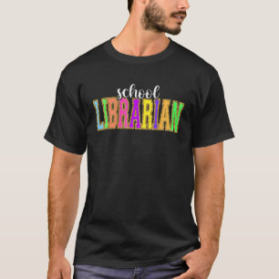 School Librarian  Back to School Worker Appreciati T-Shirt