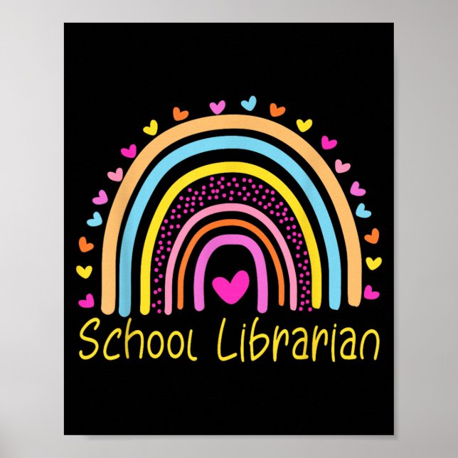 School Librarian Rainbow Poster (Front)