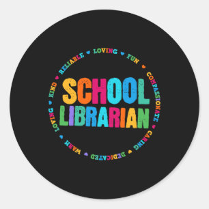 School Librarian Tee Rainbow Colourful Library Ele Classic Round Sticker