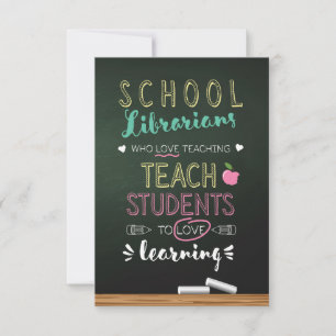 School Librarians Who Love Teaching Thank You Card