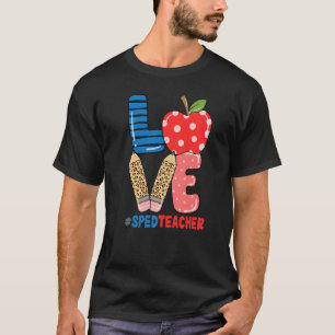 School Love Pencil Apple  SPED Teacher T-Shirt