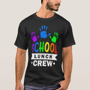 School Lunch Crew Lunch Lady Squad Homorous Cafete T-Shirt