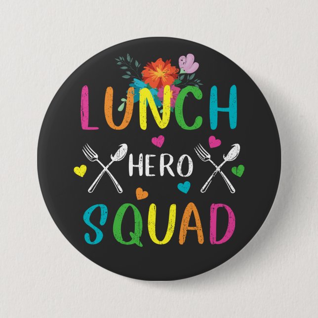 School Lunch Hero Squad Cafeteria Workers Round  3 Inch Round Button (Front)