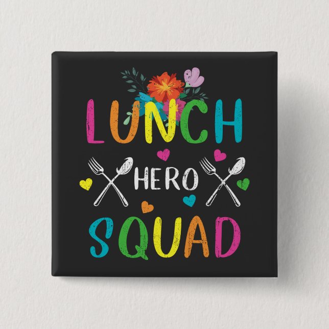 School Lunch Hero Squad Cafeteria Workers Square 2 Inch Square Button (Front)