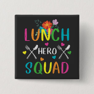 School Lunch Hero Squad Cafeteria Workers Square 2 Inch Square Button