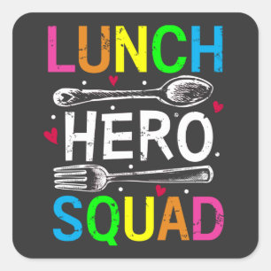 School Lunch Hero Squad Cafeteria Workers Square Sticker