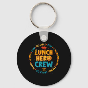 School Lunch Hero Squad Funny Cafeteria Workers Cr Keychain